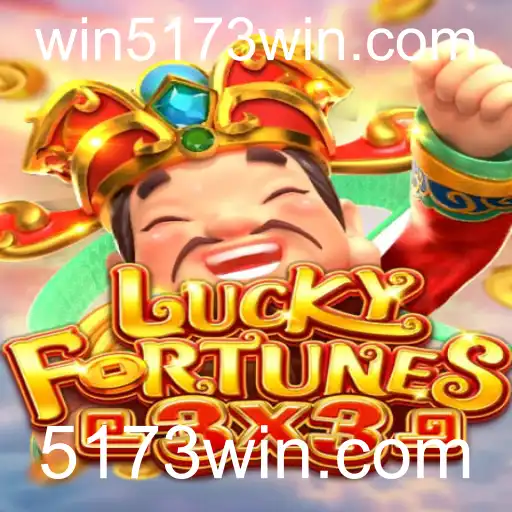 Descubra a Emoção do Jogo LUCKYFORTUNES3x3 na Plataforma 5173win.com